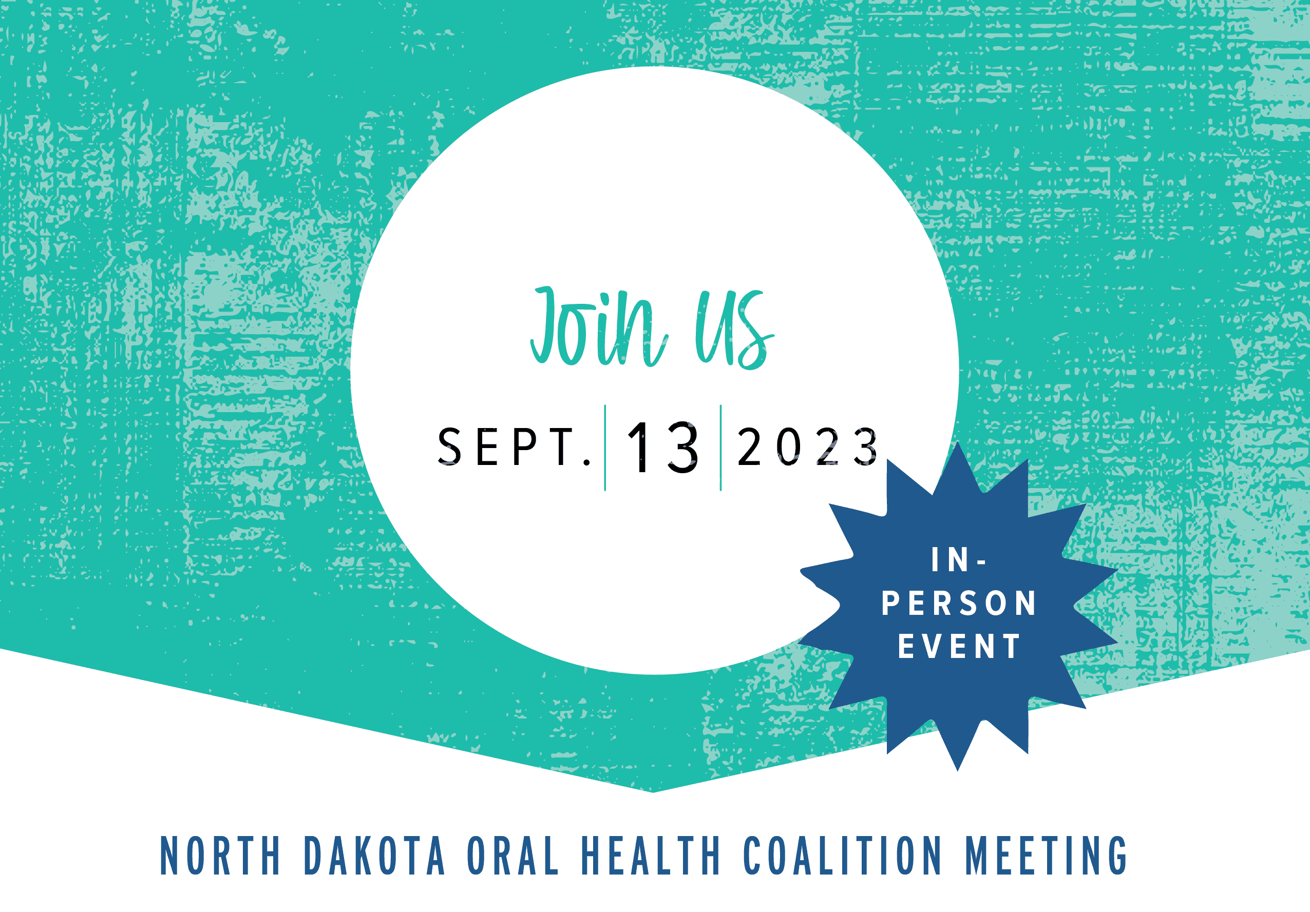 ND Oral Health Coalition 2023 Meeting Community HealthCare Association of the Dakotas